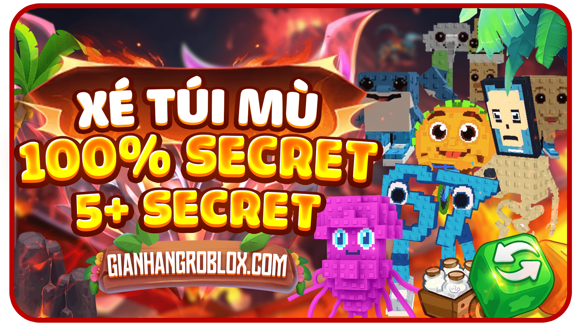 XÉ TÚI MÙ 100% 5+ SECRET
