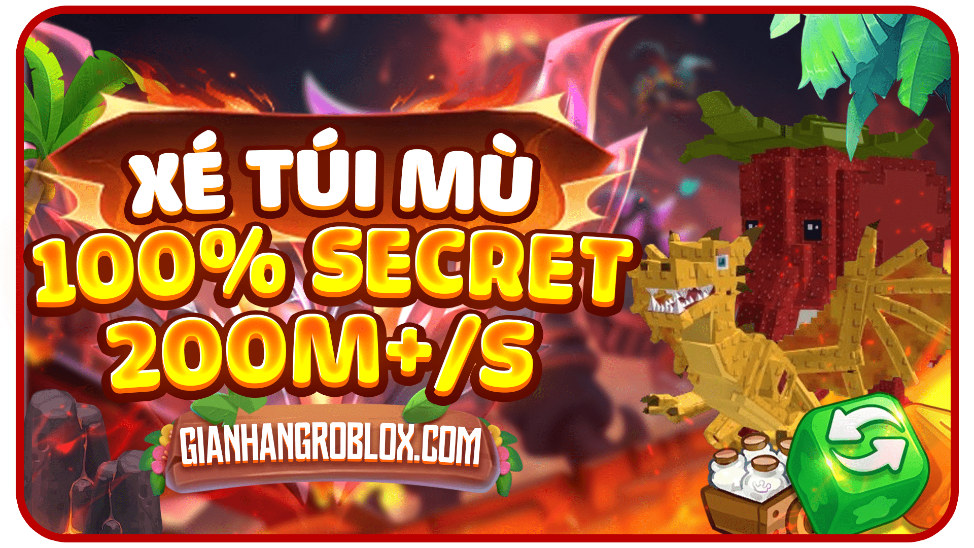 XÉ TÚI MÙ 100% SECRET 200M+/S